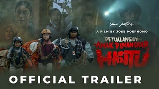 Petualangan Anak Penangkap Hantu  Official Trailer