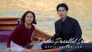 Under Parallel Skies  Official Trailer  Win Metawin  Janella Salvador