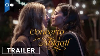 Concerto For Abigail  Official Trailer  Drama