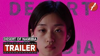 Desert of Namibia 2024   Movie Trailer  Far East Films