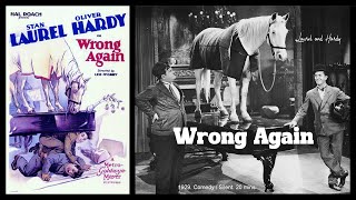 Wrong Again 1929  Laurel  Hardy  Classic Movie Masters