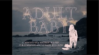 Adult Baby  The Legend of KAZU a film by Eva Michon