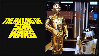 The Making of Star Wars As Told by C3PO  R2D2  Star Wars 1977