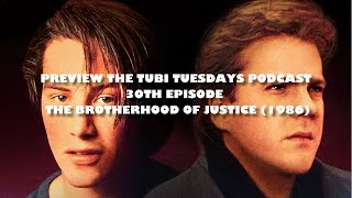 The Tubi Tuesdays Podcast Preview The Brotherhood Of Justice 1986