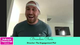 INTERVIEW Director BRANDON CLARK  The Engagement Plot UPtv