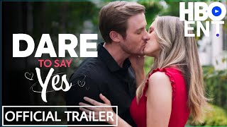 DARE TO SAY YES Trailer 2023 Jordan Sanders Amy Douglass Romance Movie