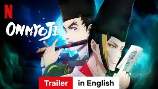 Onmyoji Season 1  Trailer in English  Netflix