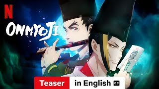 Onmyoji Season 1 Teaser subtitled  Trailer in English  Netflix