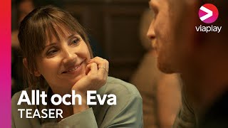 Allt och Eva  Teaser  A Viaplay Series