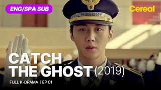 FULLSUB Catch The Ghost 2019Ep01ENGSPA subbed kdramamoongeunyoung kimseonho jungeugene