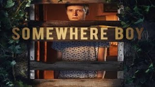 Somewhere Boy 2022 Trailer