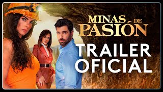 Minas de pasin  Triler Oficial