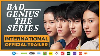 BAD GENIUS THE SERIES  Official International Trailer  GDH