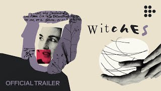 WITCHES  Official Trailer  On MUBI November 22