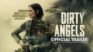 Dirty Angels 2024 Official Trailer  Eva Green