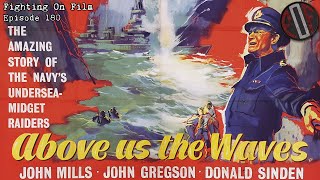 Fighting On Film Podcast Above Us The Waves 1955