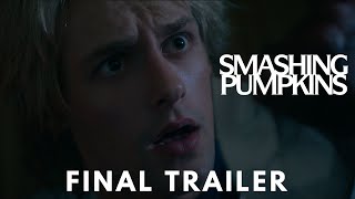 Smashing Pumpkins  Horror Short Film Official Final Trailer