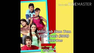 Miley Jab Hum Tum Lyrics Title Track 2008  Star One