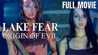 Lake Fear Origin of Evil  Full Horror Movie