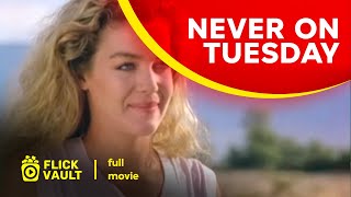 Never on Tuesday  Full HD Movies For Free  Flick Vault