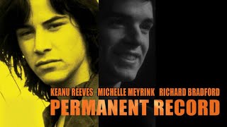 Permanent Record 1988 Movie Review Keanuthon