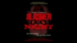 Slasher Night Trailer 1 2017  Manny Velazquez Horror HD