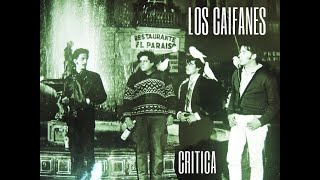 LOS CAIFANES 1967  JUAN IBAEZ  CRITICA