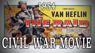 The Raid 1954  Civil War St Albans Cavalry Raid Movie Van Heflin