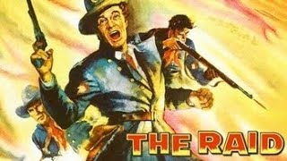 The Raid 1954 Van Heflin Richard Boone  Lee Marvin Full Length Movie