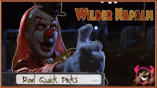 WILDER NAPALM  Reel Quick Picks