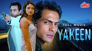 Yakeen 2005  Latest Bollywood Superhit Hindi Movie  Priyanka Chopra  Arjun Rampal