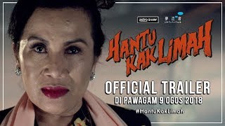 HANTU KAK LIMAH  Official Trailer 1 HD  Di Pawagam 9 Ogos 2018