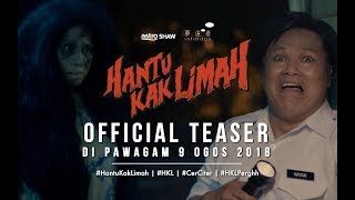 HANTU KAK LIMAH  Official Teaser HD  DI PAWAGAM 9 OGOS 2018