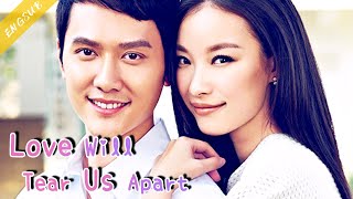 Film Eng subLove Will Tear Us Apart  Ni Ni  Shaofeng Feng Chinese Movie