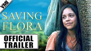 Saving Flora 2018  Official Trailer  VMI Worldwide