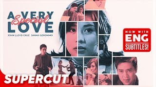 A Very Special Love  Sarah Geronimo John Lloyd Cruz  Supercut With Eng Subs