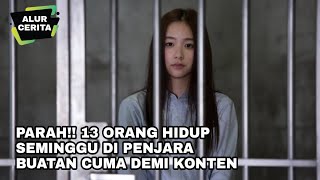 Konten Youtube Berakhir Bencana  Alur Cerita Film PRISON 13