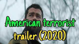 American terrorist trailer 2020  American terrorist official trailer in hindi  American terro