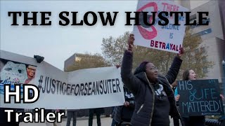 THE SLOW HUSTLE 2021 new trailer