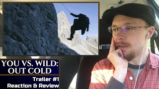 YOU VS WILD OUT COLD  Trailer 1 Reaction