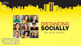 Distancing Socially  Official Trailer