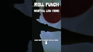 Roll Punch  Martial Law 1990 shorts