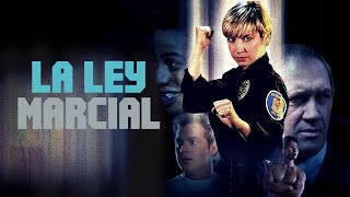 La ley marcial  Pelcula Completa en Espaol  Chad McQueen Cynthia Rothrock David Carradine