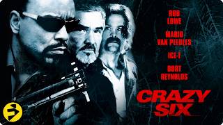 In chaos empires clash  CRAZY SIX  Action  Rob Lowe Mario Van Peebles  Full Movie