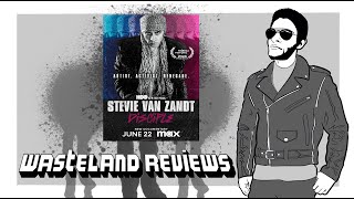 Stevie Van Zandt Disciple 2024  Wasteland Documentary Film Review