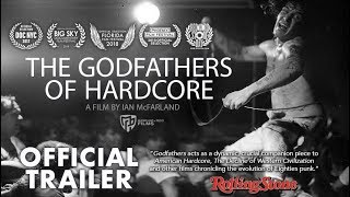 The Godfathers of Hardcore Feature Documentary Film Official Trailer