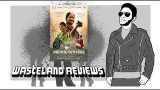 Writing with Fire 2021  Wasteland Documentary Review