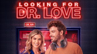 Looking for Dr Love  Full Romance Movie  Anna Marie Dobbins  Julian Shaw