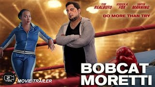 Bobcat Moretti  Trailer movie 2023 August 4