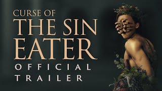 Curse Of The Sin Eater  Official Trailer HD